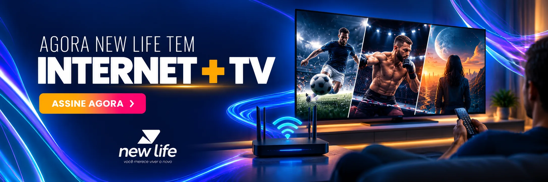 Agora New Life tem Internet + TV